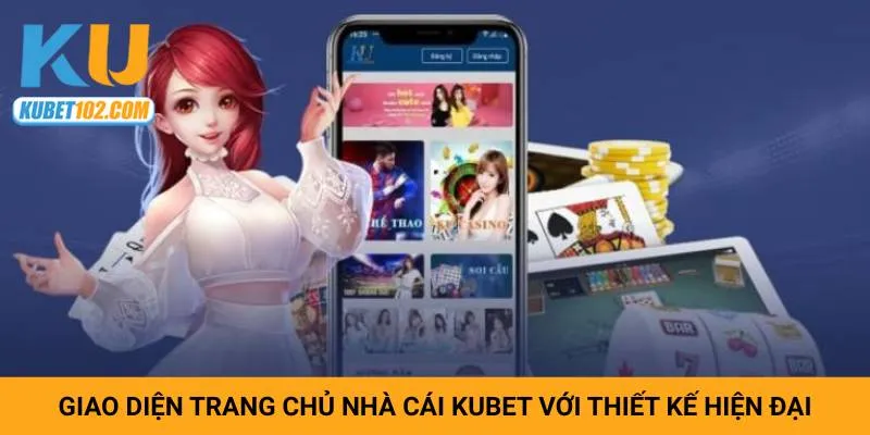 giao-dien-trang-chu-nha-cai-kubet-voi-thiet-ke-hien-dai